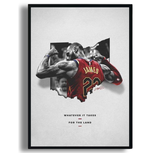 “Whatever It Takes” LeBron James Poster