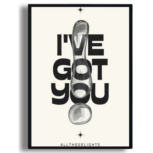 I’ve Got You Poster