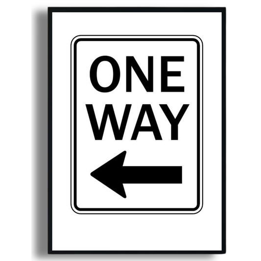 One Way (Left Arrow) Poster